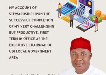 Immediate Past Udi Executive Chairman, Hon. Nnamdi Okoh’s Stewardship Account
